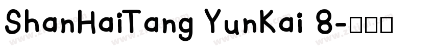 ShanHaiTang YunKai 8字体转换